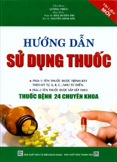 Hướng Dẫn Sử Dụng Thuốc – Thuốc Bệnh 24 Chuyên Khoa