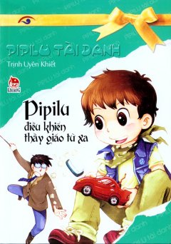 PiPiLu Tài Danh – PiPiLu Điều Khiển Thầy Giáo Từ Xa