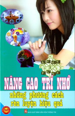 Nâng Cao Trí Nhớ – Những Phương Cách Rèn Luyện Hiệu Quả