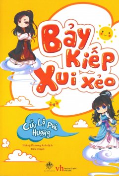 Bảy Kiếp Xui Xẻo (Tái Bản 2017)