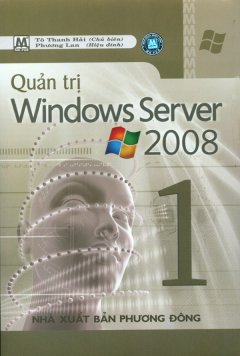 Quản Trị Windows Server 2008 – Tập 1