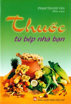 Thuốc Từ Bếp Nhà Bạn