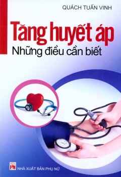 Tăng Huyết Áp – Những Điều Cần Biết