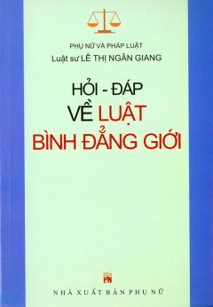 Hỏi – Đáp Về Luật Bình Đẳng Giới