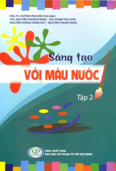 Sáng Tạo Với Màu Nước – Tập 2