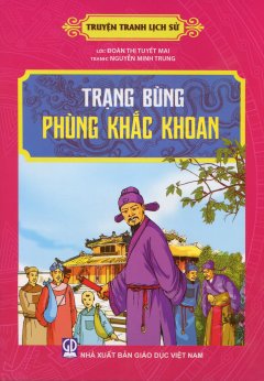 Truyện Tranh Lịch Sử – Trạng Bùng Phùng Khắc Khoan