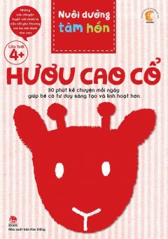 Nuôi Dưỡng Tâm Hồn – Hươu Cao Cổ (Hộp 6 Cuốn)