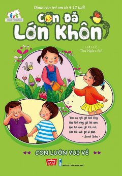 Con Đã Lớn Khôn – Con Luôn Vui Vẻ