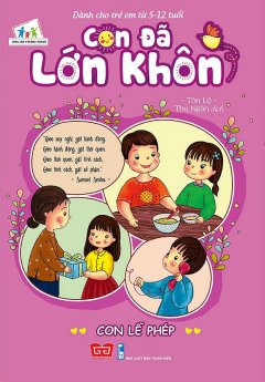 Con Đã Lớn Khôn – Con Lễ Phép