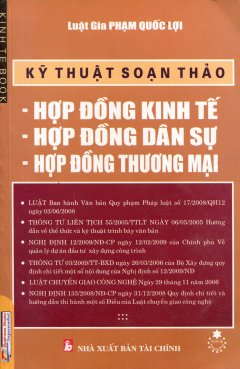 Kỹ Thuật Soạn Thảo Hợp Đồng Kinh Tế, Hợp Đồng Dân Sự, Hợp Đồng Thương Mại