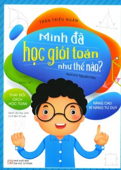 Mình Đã Học Giỏi Toán Như Thế Nào?