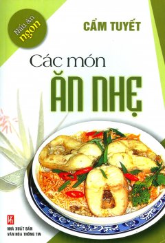 Các Món Ăn Nhẹ (Tái Bản 2013)