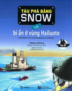 Tàu Phá Băng Snow Và Bí Ẩn Ở Vùng Hailuoto (Tập 2)