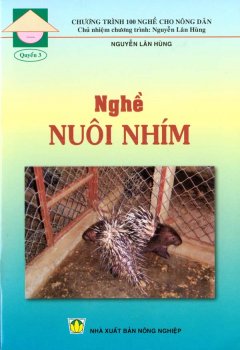 Nghề Nuôi Nhím