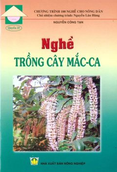 Nghề Trồng Cây Mắc – Ca