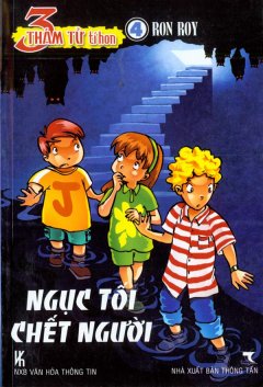 3 Thám Tử Tí Hon – Tập 4: Ngục Tối Chết Người