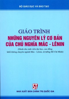 Giáo Trình Những Nguyên Lý Cơ Bản Của Chủ Nghĩa Mác – Lê Nin