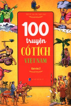 100 Truyện Cổ Tích Việt Nam – Quyển 2