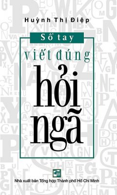 Sổ Tay Viết Đúng Hỏi – Ngã