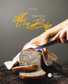 Bakingfun – Mùi Của Bếp