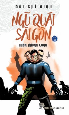 Ngũ Quái Sài Gòn – Tập 11: Vườn Khủng Long