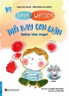 Sam & Watson – Thổi Bay Cơn Giận