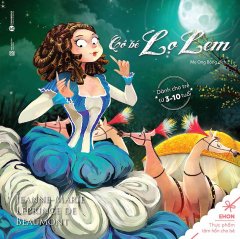 Ehon – Thực Phẩm Tâm Hồn Cho Bé: Cô Bé Lọ Lem (Song Ngữ)