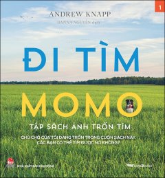 Đi Tìm Momo – Tập Sách Ảnh Trốn Tìm (Tập 1)