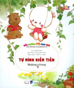 Bồi Dưỡng FQ Cho Trẻ – Tập 7: Tự Mình Kiếm Tiền