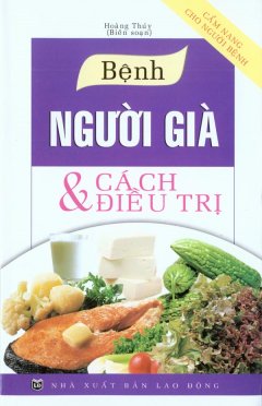 Bệnh Người Già Và Cách Điều Trị