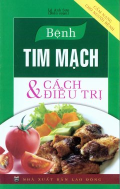 Bệnh Tim Mạch Và Cách Điều Trị