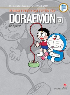 Fujiko F Fujio Đại Tuyển Tập – Doraemon Truyện Ngắn (Tập 4)