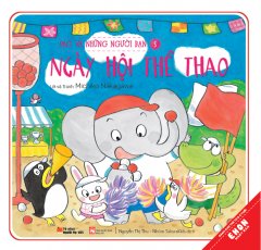 Ehon Nhật Bản – Pao Và Những Người Bạn – Tập 5: Ngày Hội Thể Thao –  Phát Hành Dự Kiến  05/05/2018