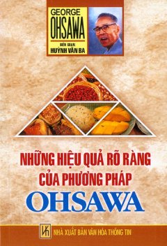 Những Hiệu Quả Rõ Ràng Của Phương Pháp Ohsawa