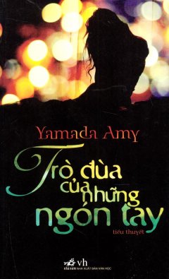 Trò Đùa Của Những Ngón Tay