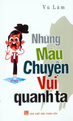 Những Mẩu Chuyện Vui Quanh Ta