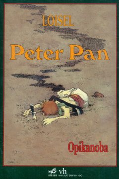 Peter Pan – Văn Học Kinh Điển Dành Cho Thiếu Nhi