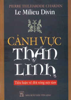 Cảnh Vực Thần Linh – Tiểu Luận Về Đời Sống Nội Tâm