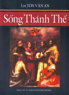 Sống Thánh Thể