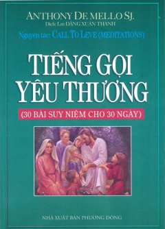 Tiếng Gọi Yêu Thương – 30 Bài Suy Niệm Cho 30 Ngày