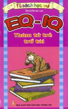 EQ – IQ Thám Tử Trẻ Trổ Tài