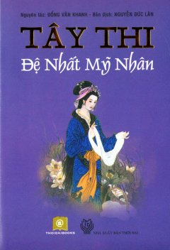 Tây Thi – Đệ Nhất Mỹ Nhân