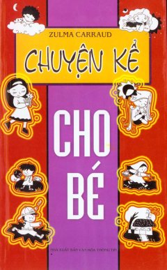 Chuyện Kể Cho Bé – Tái bản 10/09/2009