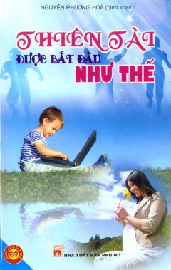 Thiên Tài Được Bắt Đầu Như Thế