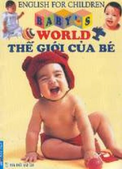 English for Children- Babys World (Thế giới của bé)