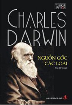 Nguồn Gốc Các Loài – Tủ Sách Tinh Hoa Tri Thức Thế Giới