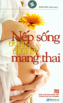 Nếp Sống Trong Thời Kỳ Mang Thai