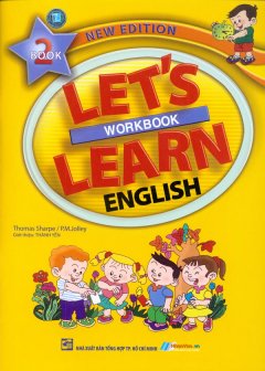 Let’s Learn English – Workbook (Quyển 2)