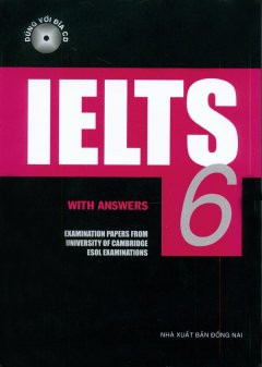Ielts – With Answers – Tập 6 (Dùng Kèm 2 CD)