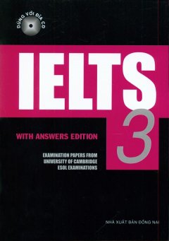 Ielts – With Answers Edition – Tập 3 (Dùng Kèm 2 CD)